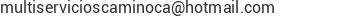 Correo electr&oacute;nico de MULTISERVICIOS CAMINO, C.A.